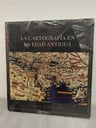 Grandes mapas de la historia, La cartografía en la edad antigua (Nuevo, sin uso)