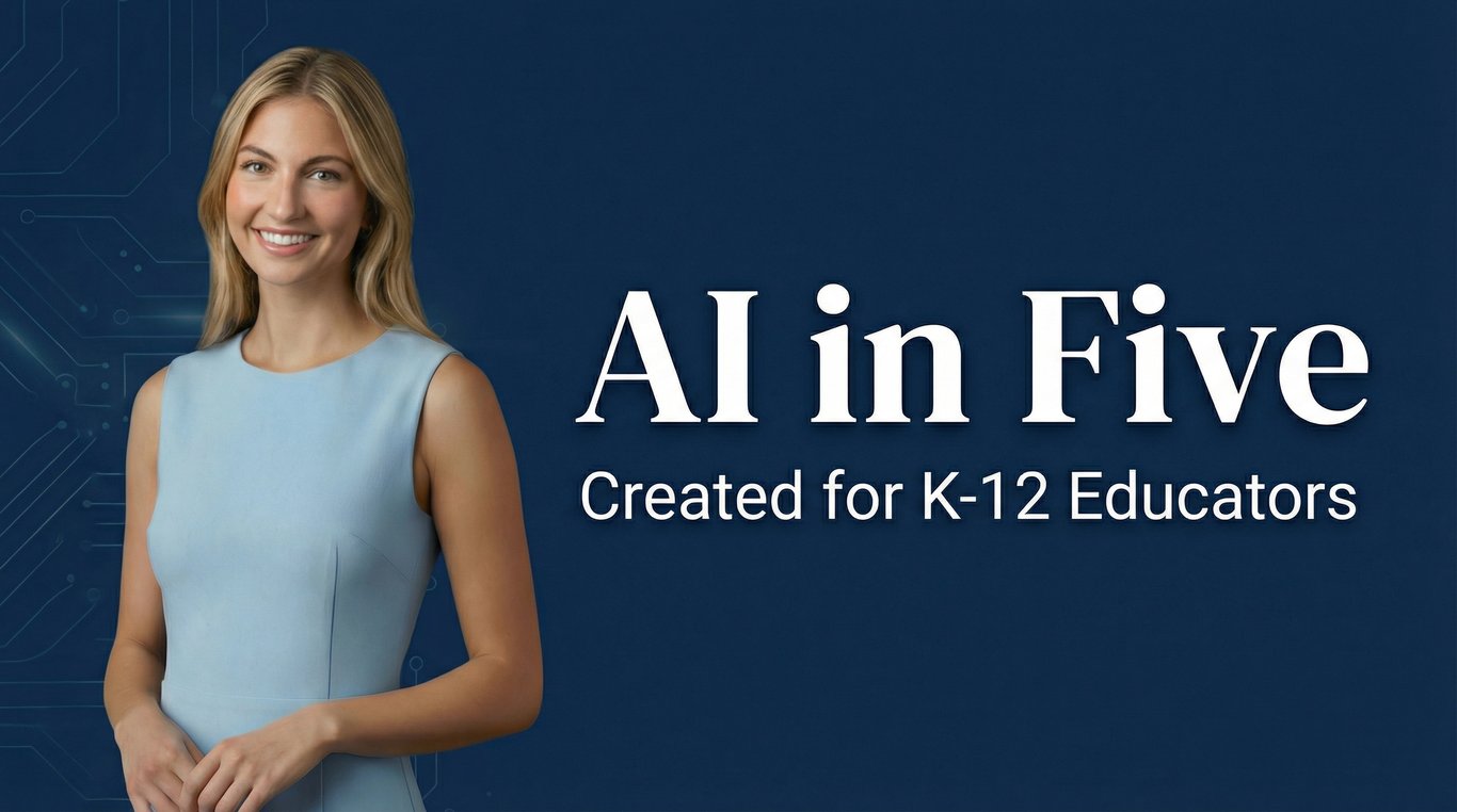 AI in Five — K-12 Launch Session