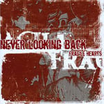 Never Looking Back- Fragile Hearts Album Cover