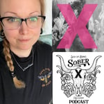 sick of being sober podcast: guest kelly of xsisterhoodx