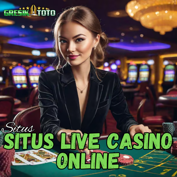 GRESIKTOTO - Situs Live Casino Online Resmi Gampang Menang