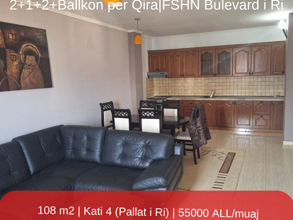 Jepet me qira – Apartament 2+1+2 pranë FSHN, Bulevardi i Ri Ekskluzive
