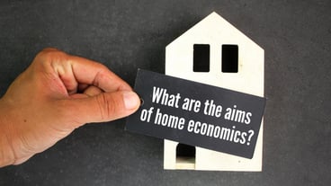 House form and paper with the question What are the aims of home economics