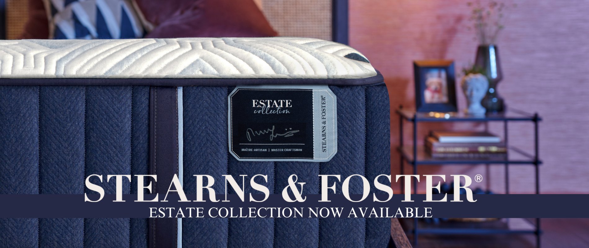 Stearns and Foster Estate Collection Sale Banner
