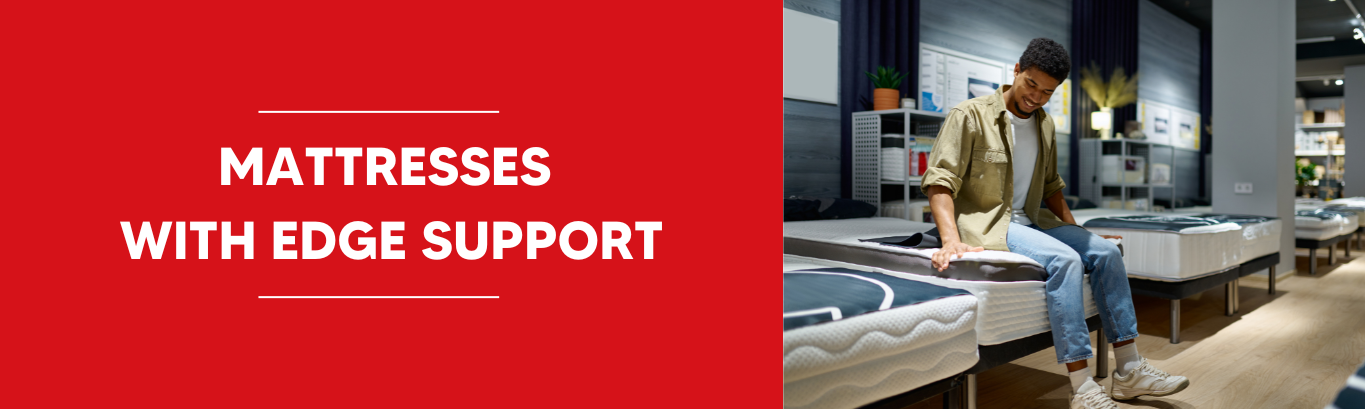 Clearance Mattresses - Mattresses with Edge Support | Stable, Full‑Edge Comfort