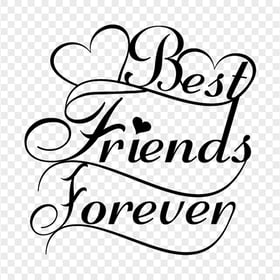 HD Best Friends Forever Friendship Quotes PNG
