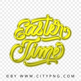 Yellow Handwritten Easter Time HD Transparent PNG