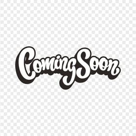 HD Coming Soon Lettering Text Words PNG
