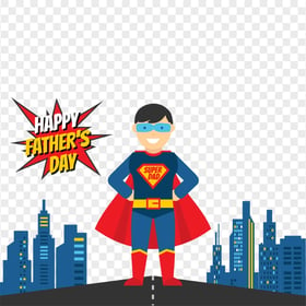 HD Vector Super Dad Happy Fathers Day PNG
