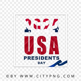 2024 Design Of US President's Day HD PNG