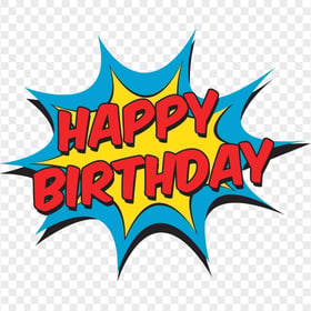 HD Happy Birthday Boom Comic Superhero Cartoon PNG