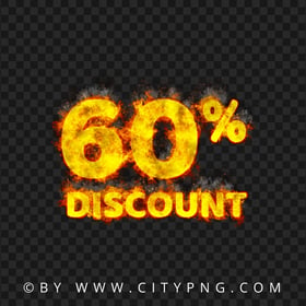 60 Percent Discount Burning Text On Fire Logo Sign PNG