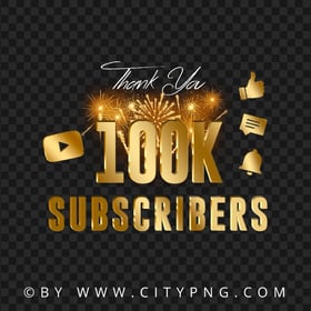 Youtube 100K Subscribers Gold Celebration Fireworks PNG