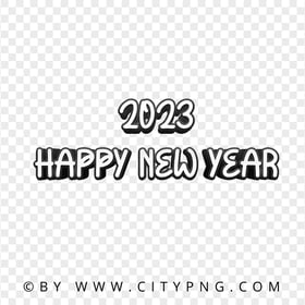 2023 Happy New Year Black & White PNG