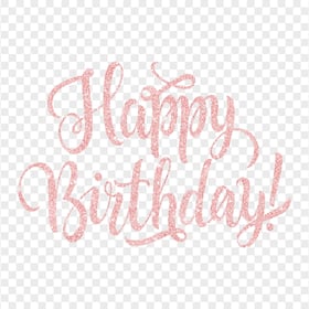 HD Happy Birthday Text Words Rose Gold PNG