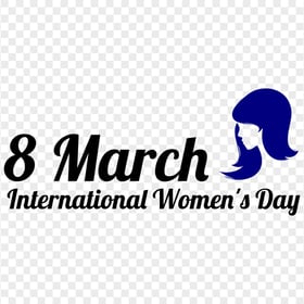International Women'S Day 8 March Sign