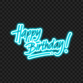 HD Light Blue Neon Happy Birthday Lettering Calligraphy PNG