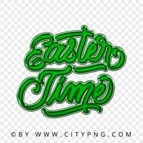 HD Green Handwritten Easter Time Transparent Background