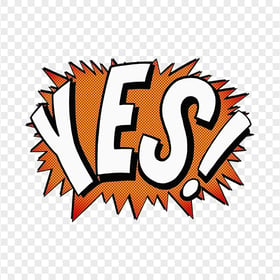 Yes Comic Book Word Art HD PNG