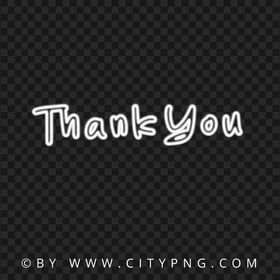 Thank You White Neon Text Sign Logo HD PNG