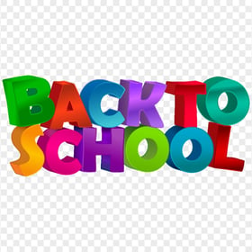 HD 3D Back To School Colorful Text PNG