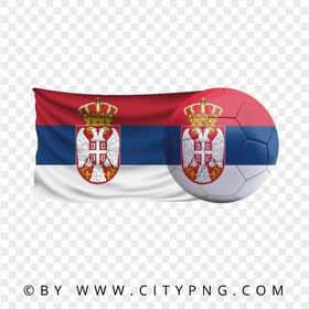 Serbia Flag With Soccer Football Ball PNG