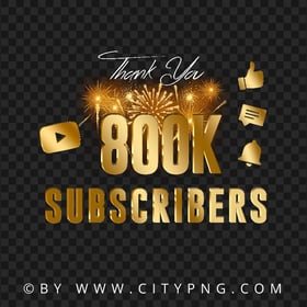 Celebration 800K Subscribers Youtube HD PNG