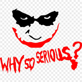 Why So Serious Joker Silhouette