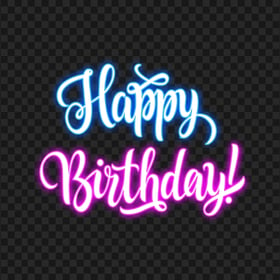 HD Happy Birthday Neon Text Transparent PNG