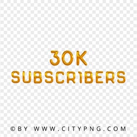 30K Subscribers Gold Balloons Numbers FREE PNG