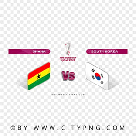 South Korea Vs Ghana Fifa World Cup 2022 Image PNG