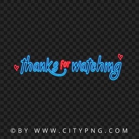Thanks For Watching Neon Logo With Heart Icon PNG