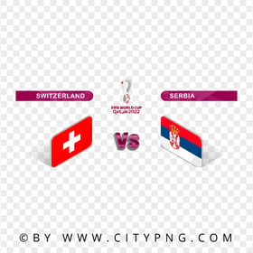 HD Serbia Vs Switzerland Fifa World Cup 2022 PNG