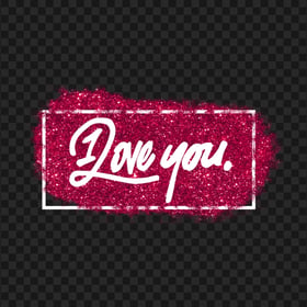 HD Beautiful I Love You Pink Glitter Design PNG