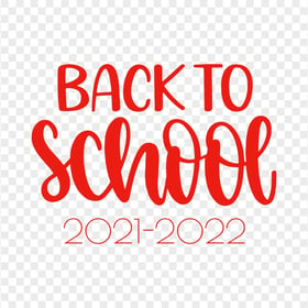 HD Red Back To School Text 2021 2022 PNG