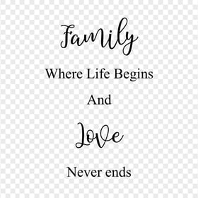 Family Love Quote Text HD PNG
