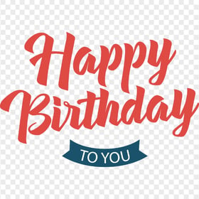 HD Vector Calligraphy Happy Birthday To You PNG