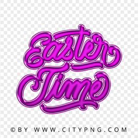 HD Purple Handwritten Easter Time Transparent PNG