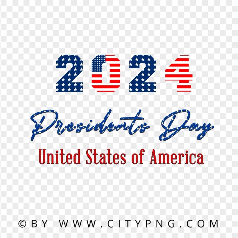 HD 2024 Presidents Day United States Of America PNG Citypng