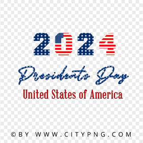 HD 2024 Presidents Day United States Of America PNG