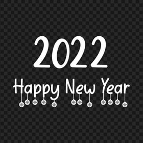 HD 2022 Happy New Year White Text Logo PNG