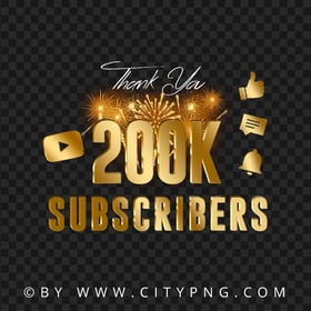 Youtube 200K Subscribers Gold Celebration Fireworks PNG