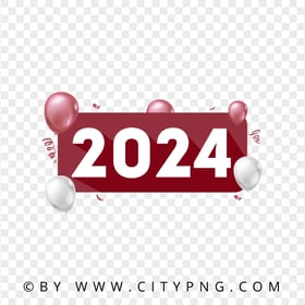 Red Creative White And Red 2024 With Balloons PNG