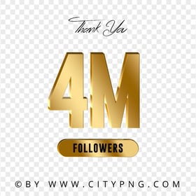 HD 4 Million Followers Gold Thank You Transparent PNG