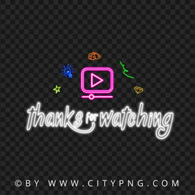 Thanks For Watching Video Icon Neon Design HD PNG