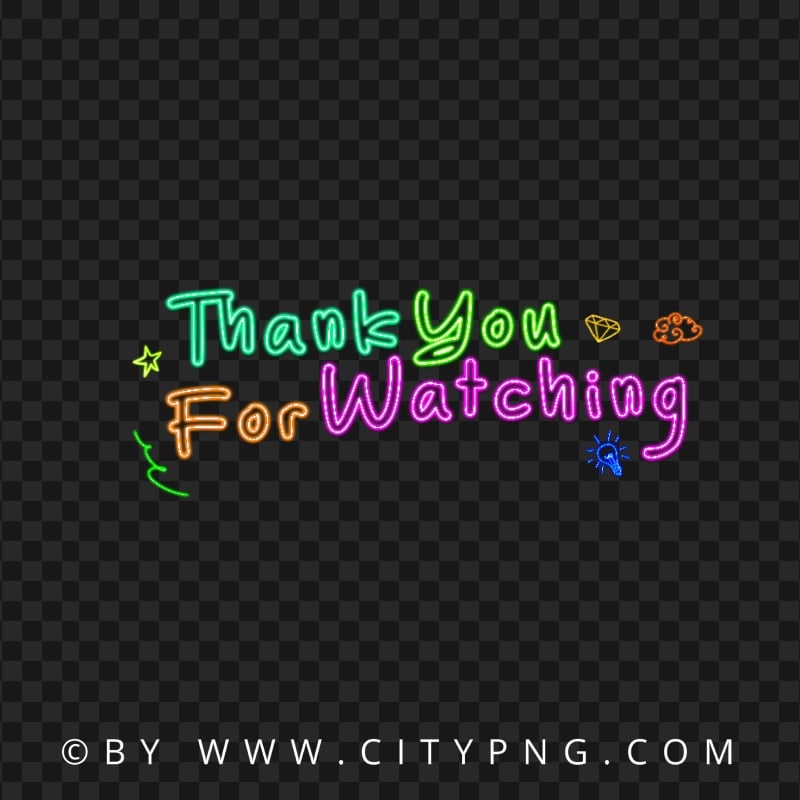 HD PNG Thank You For Watching Neon Design Sign