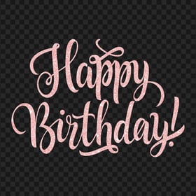 HD Happy Birthday Text Words Cute Pink Glitter PNG