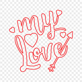 HD My Love Red Outline Text Valentine Day PNG