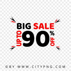 Up To 90 Percent Big Sale Discount Sign PNG IMG