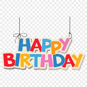 HD Hanging Happy Birthday Cartoon Text PNG